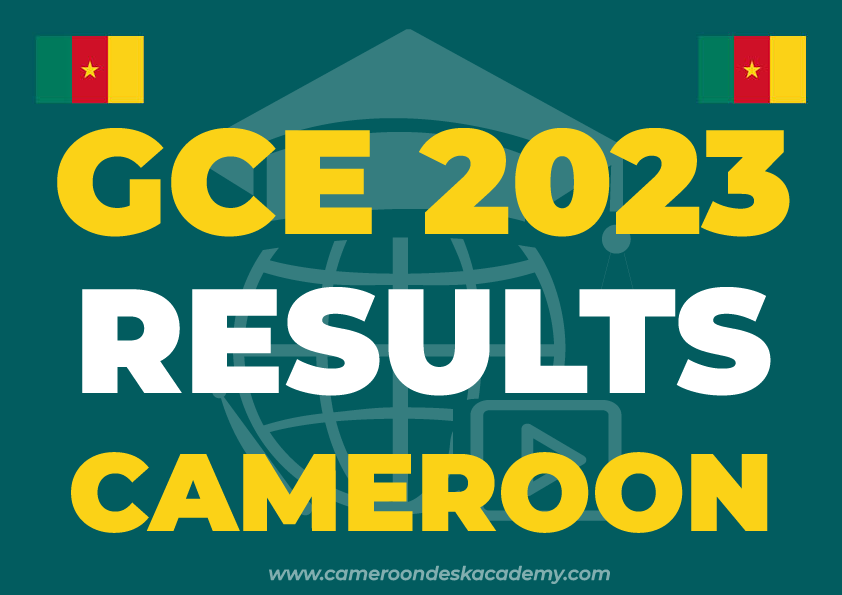 2023 GCE Results Cameroon PDF Released