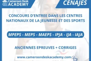 CENAJES G Anciennes épreuves et corrigés concours d'intégration CENAJES Cameroun